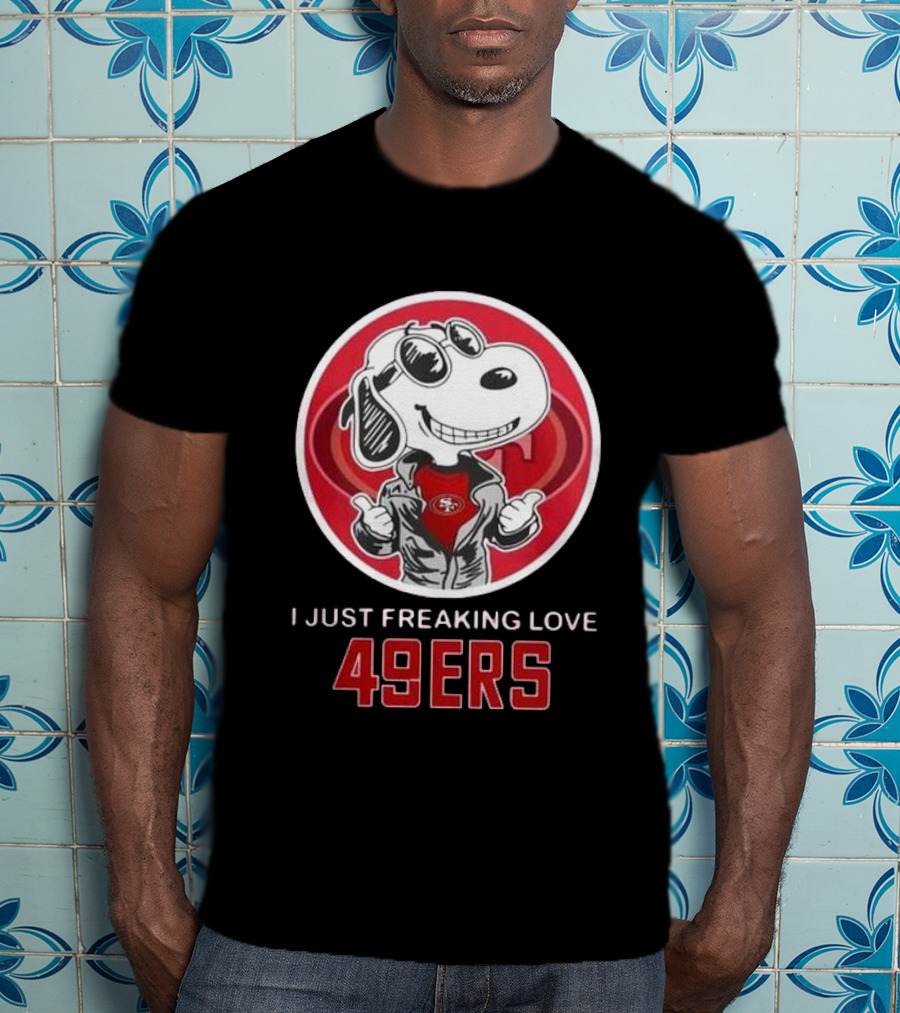 San Francisco 49ers Snoopy I Just Freaking Love 49ers T-Shirt