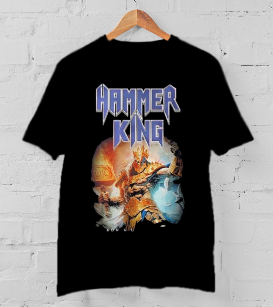 Hammer King Konig Und Kaiser Konig T-Shirt