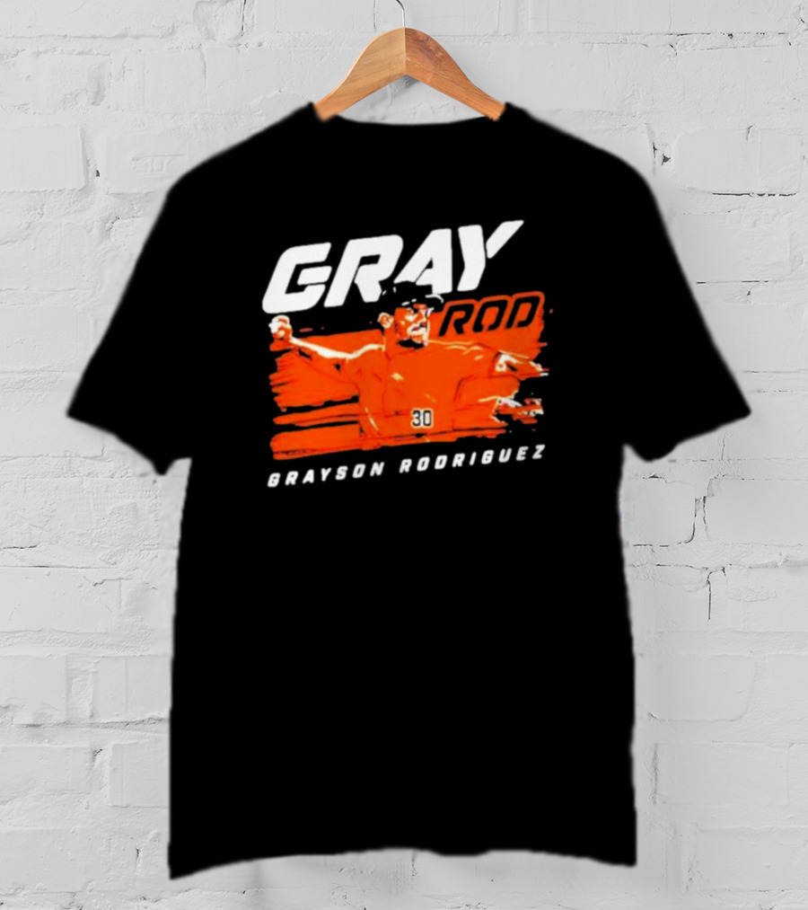 GRAY ROD Grayson Rodriguez Baltimore Orioles Baseball 30 T-Shirt