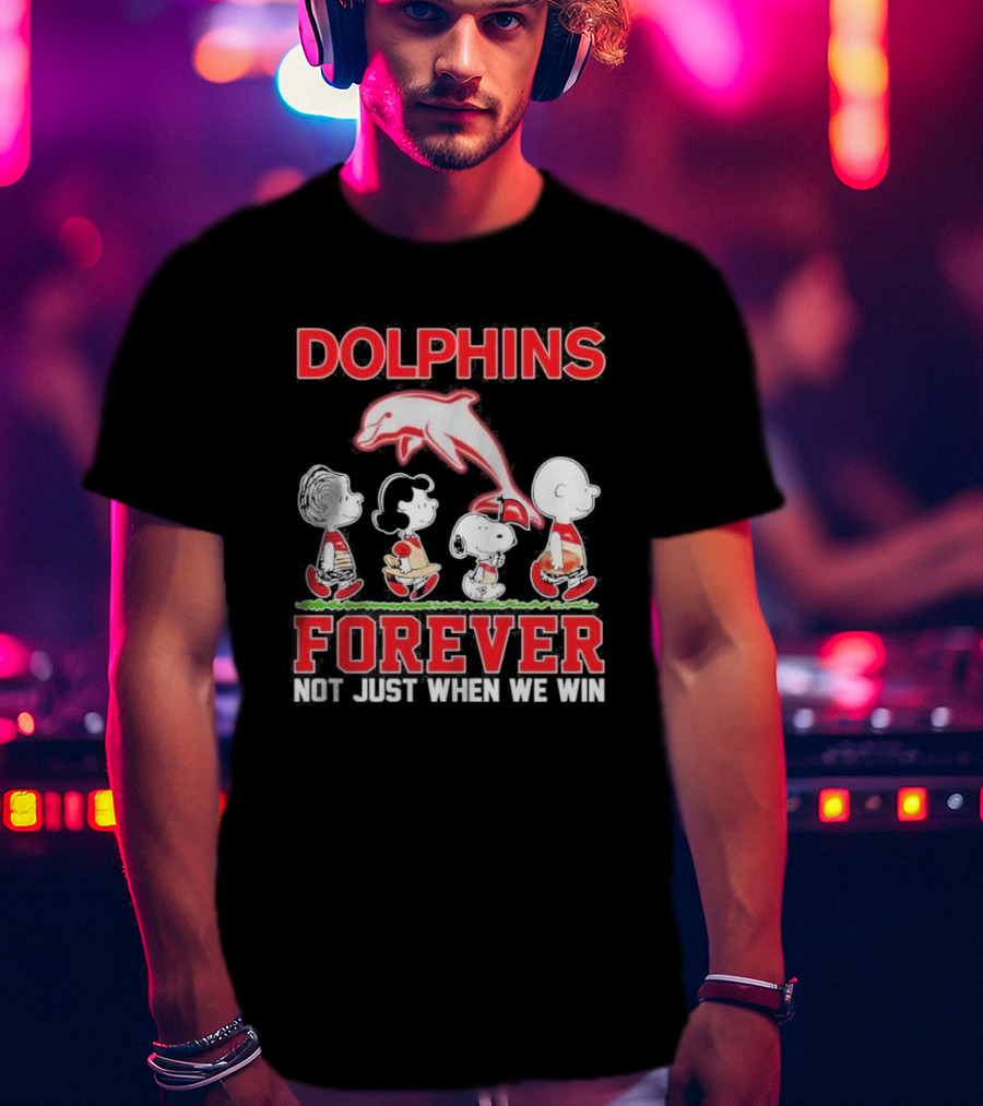 Dolphins Forever Not Just When We Win Charlie Brown Snoopy Peanuts NRL T-Shirt