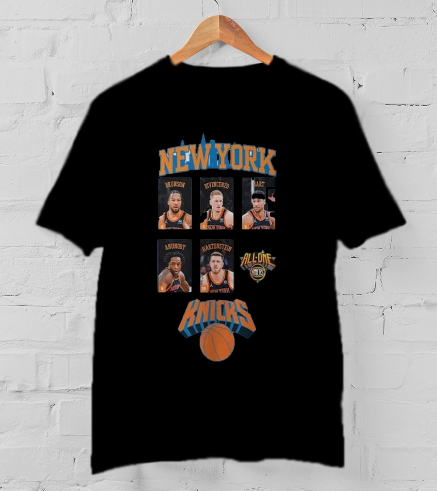 New York Knicks Brunson DiVincenzo Hart Anunoby Hartenstein All In All One Knicks T-Shirt