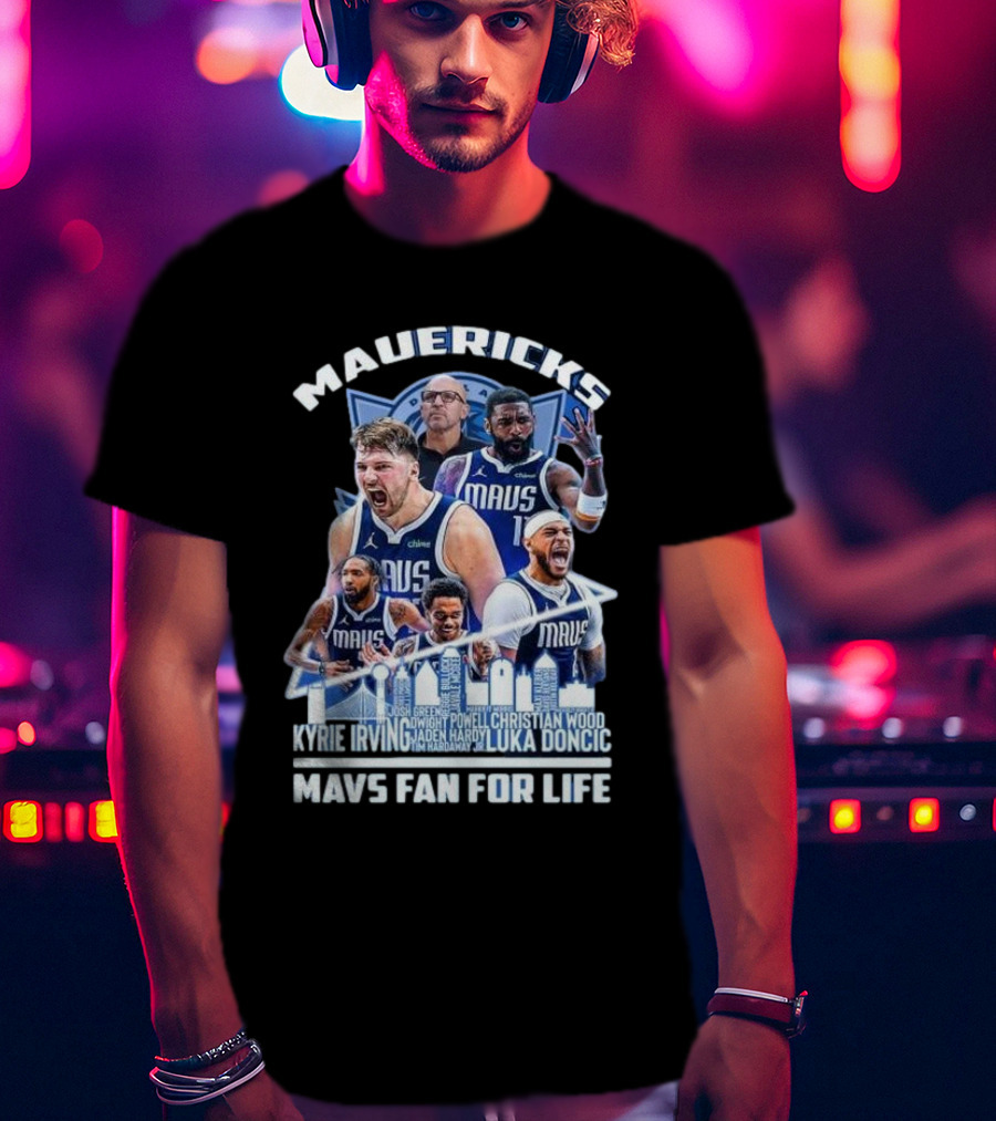 Mavericks Mavs Fan For Life Luka Doncic Kyrie Irving Dwight Powell Christian Wood Josh Green Jaden Hardy Skyline T-Shirt