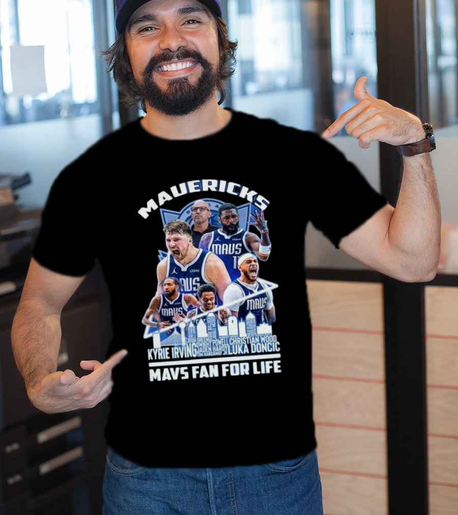 Mavericks Mavs Fan For Life Luka Doncic Kyrie Irving Dwight Powell Christian Wood Josh Green Jaden Hardy Skyline T-Shirt
