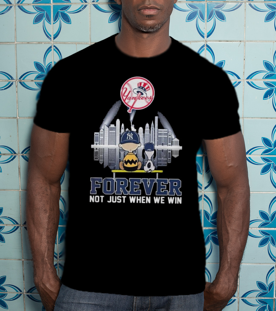 Yankees Skyline Snoopy Forever Not Just When We Win T-Shirt