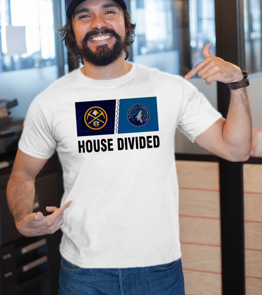 House Divided Denver Nuggets Minnesota Timberwolves Rivalry T-Shirt