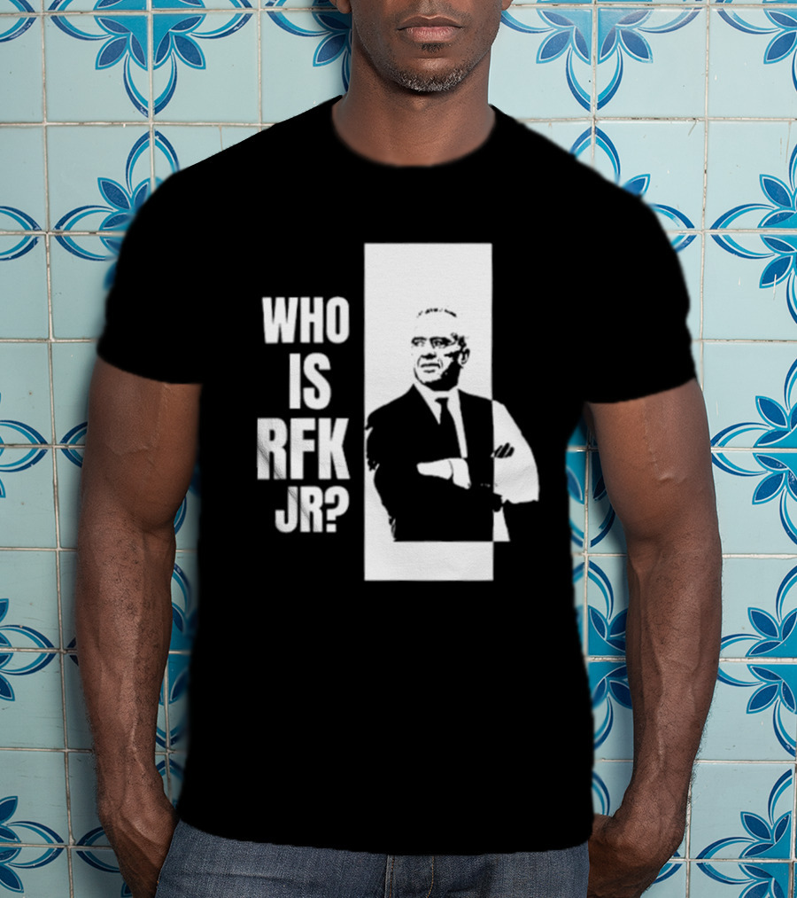 Kennedy24 Who Is RFK Jr T-Shirt
