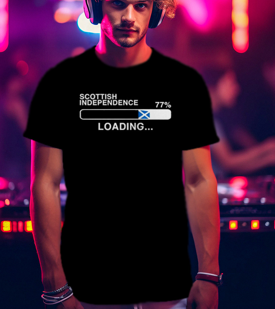 Scottish Independence 77% Loading With Scotland Flag Progress Bar T-Shirt