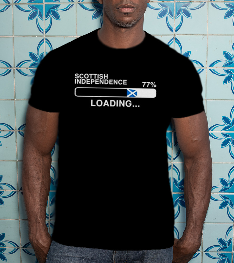 Scottish Independence 77% Loading With Scotland Flag Progress Bar T-Shirt