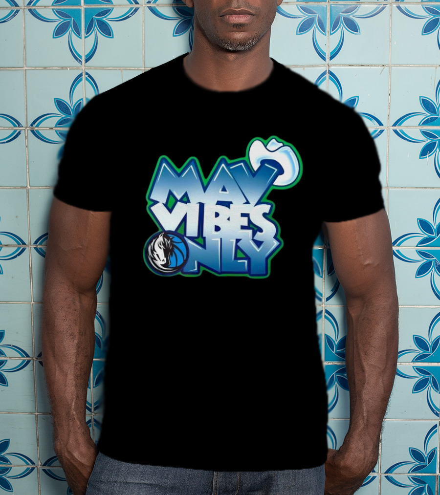 Mav Vibes Only Dallas Mavericks Basketball Logo Cowboy Hat T-Shirt