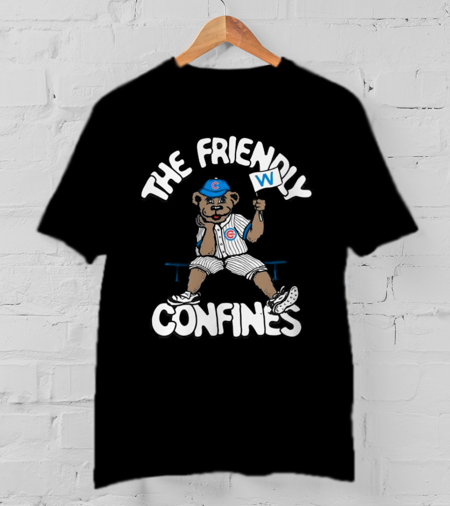 The Friendly Confines Chicago Cubs Bear Holding W Flag T-Shirt