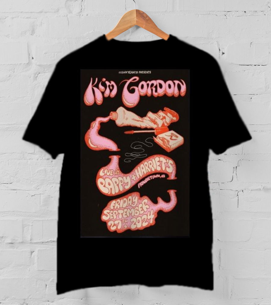 Kim Gordon Live At Pappy And Harriet's Pioneertown CA Friday September 27th T-Shirt