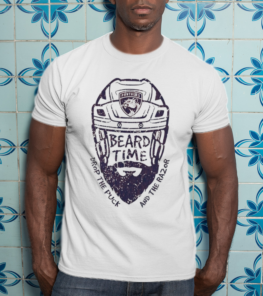 Beard Time Florida Panthers Drop The Puck And The Razor T-Shirt