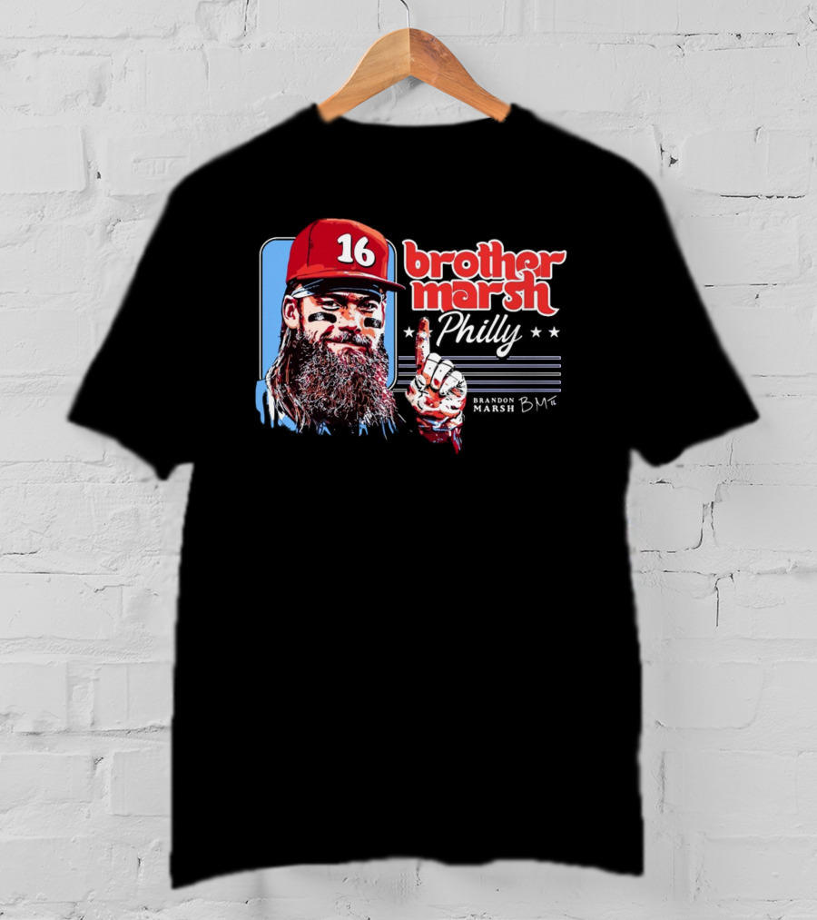 Brother Marsh Philly Brandon Marsh 16 Signature BM T-Shirt