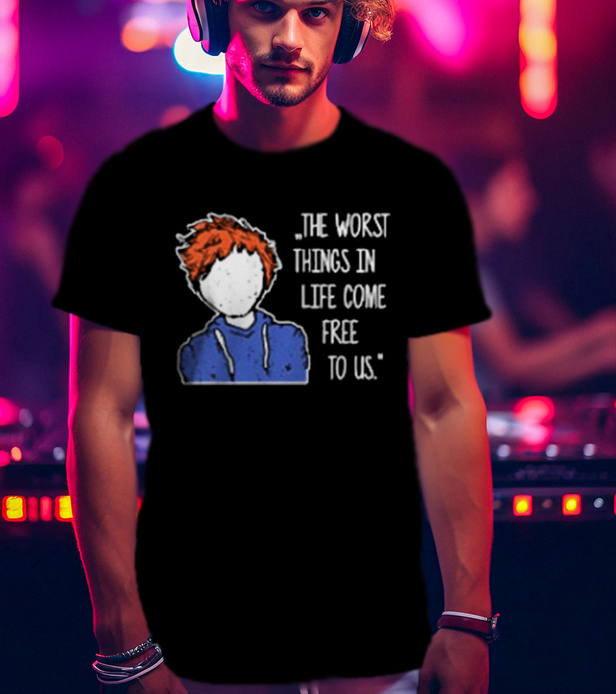 Ed Sheeran The Worst Things In Life Come Free To Us Sketch T-Shirt