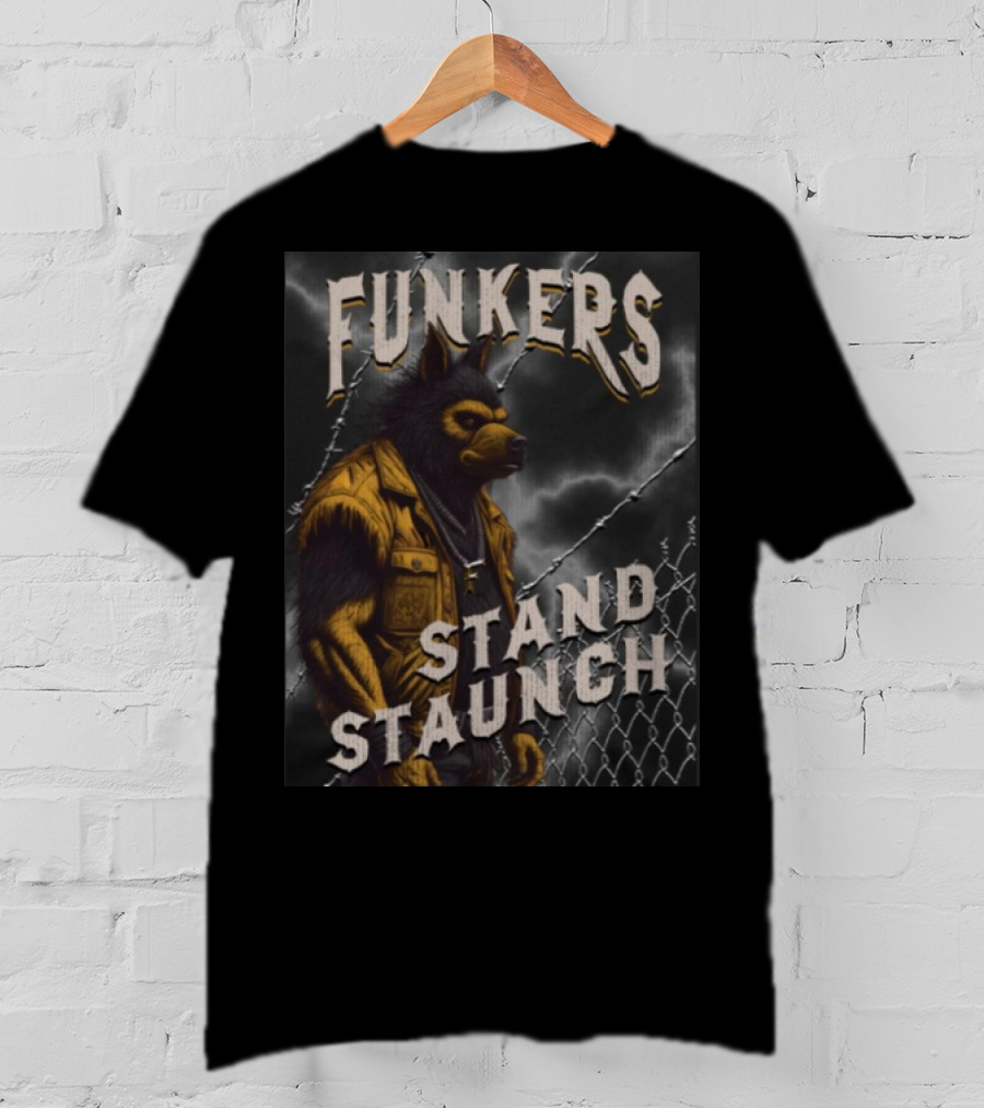 Funkers Stand Staunch Werewolf Against Barbed Fence T-Shirt