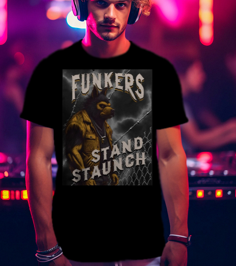 Funkers Stand Staunch Werewolf Against Barbed Fence T-Shirt