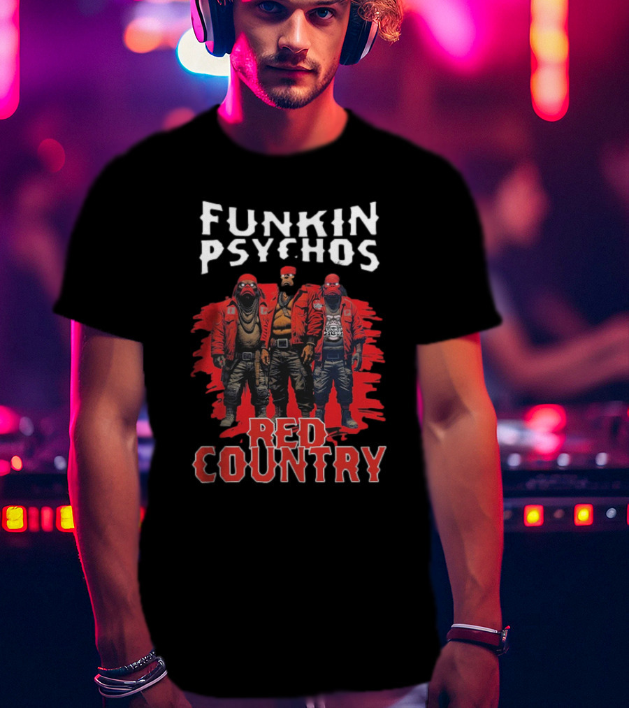 Funkin’ Psychos Red Country Bandana Trio With Inked Jackets T-Shirt