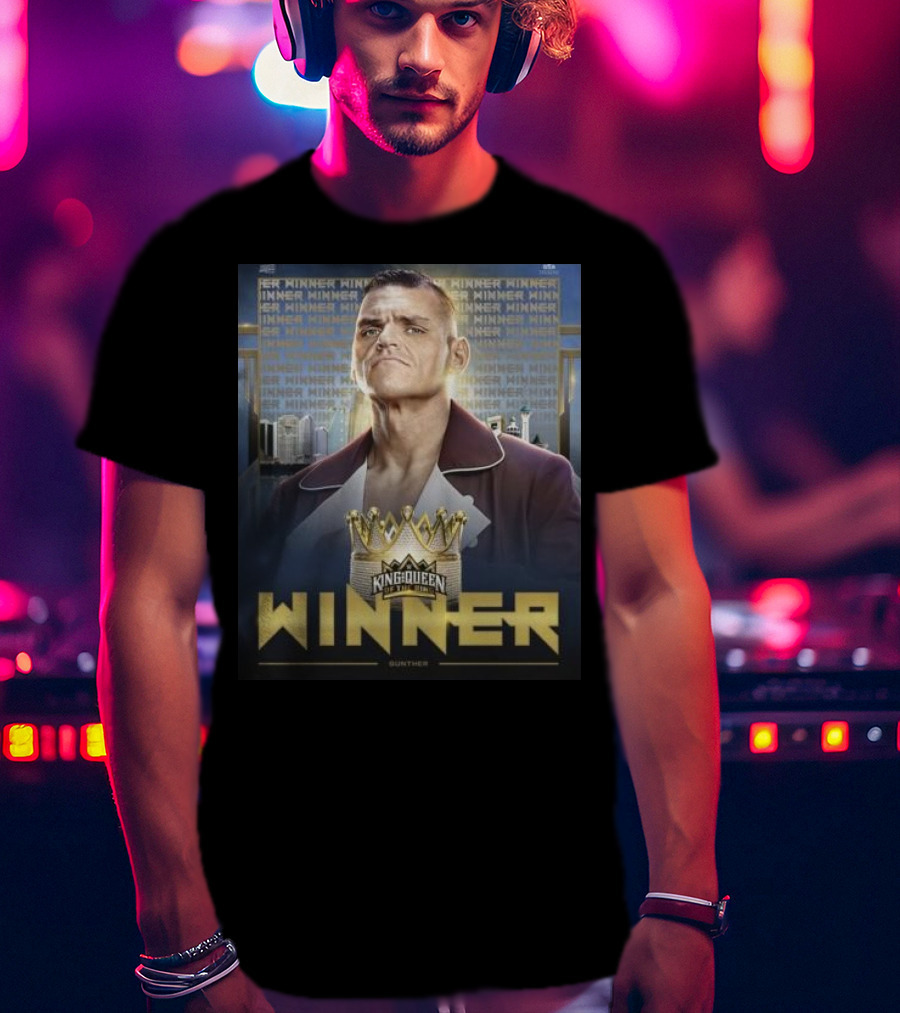 Gunther WWE King And Queen Of The Ring Winner Crown Champion T-Shirt
