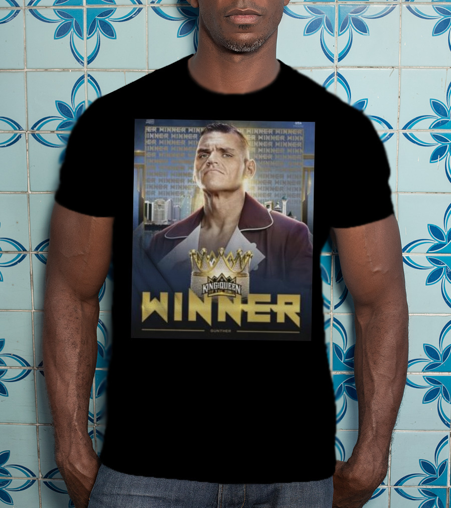Gunther WWE King And Queen Of The Ring Winner Crown Champion T-Shirt
