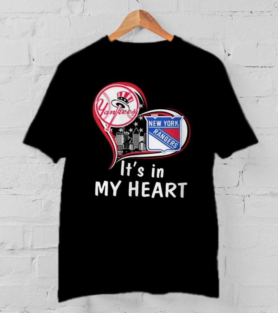 New York Yankees New York Rangers It’s In My Heart Skyline T-Shirt