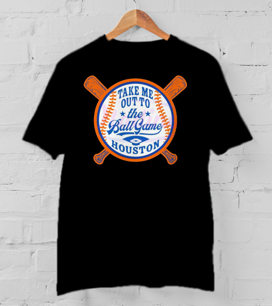 Take Me Out To The Ball Game Houston Astros T-Shirt