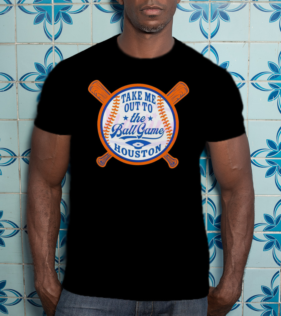 Take Me Out To The Ball Game Houston Astros T-Shirt