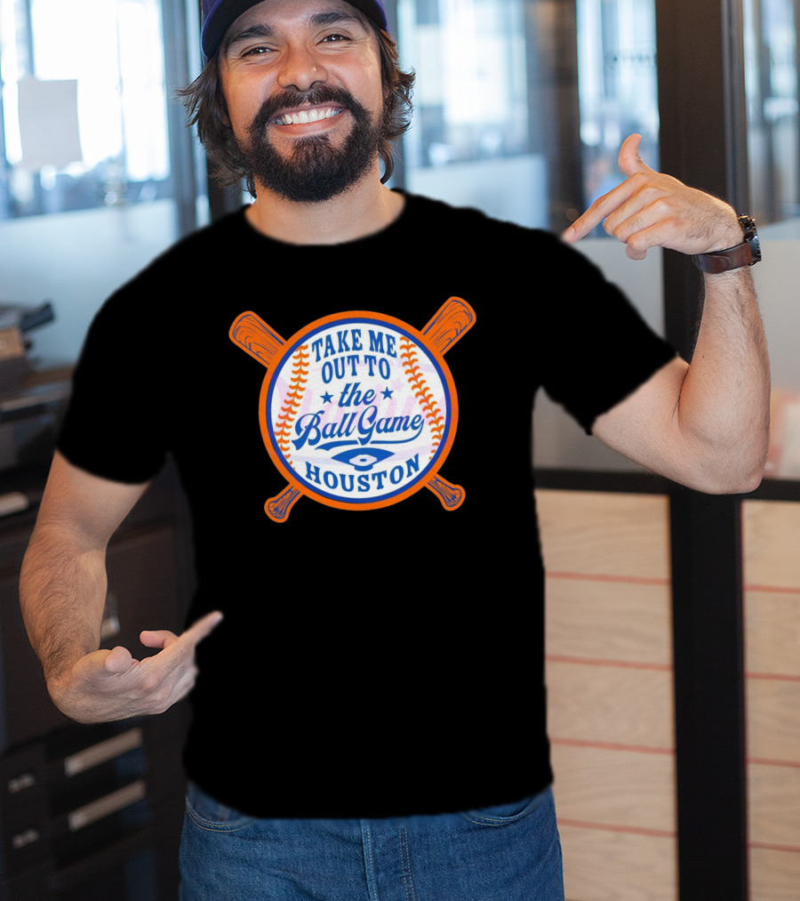 Take Me Out To The Ball Game Houston Astros T-Shirt