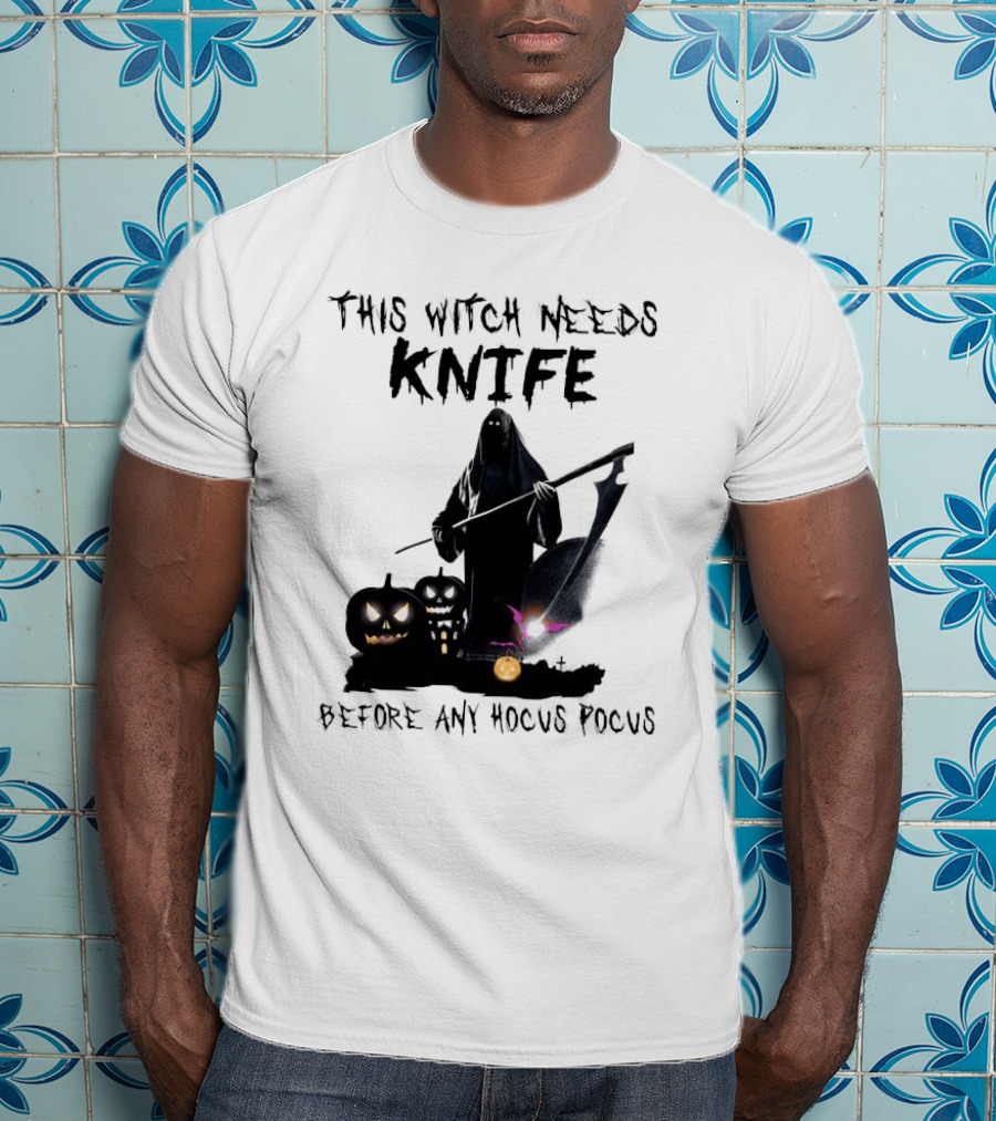 This Witch Needs Knife Before Any Hocus Pocus Halloween Pumpkins Dark Scene T-Shirt