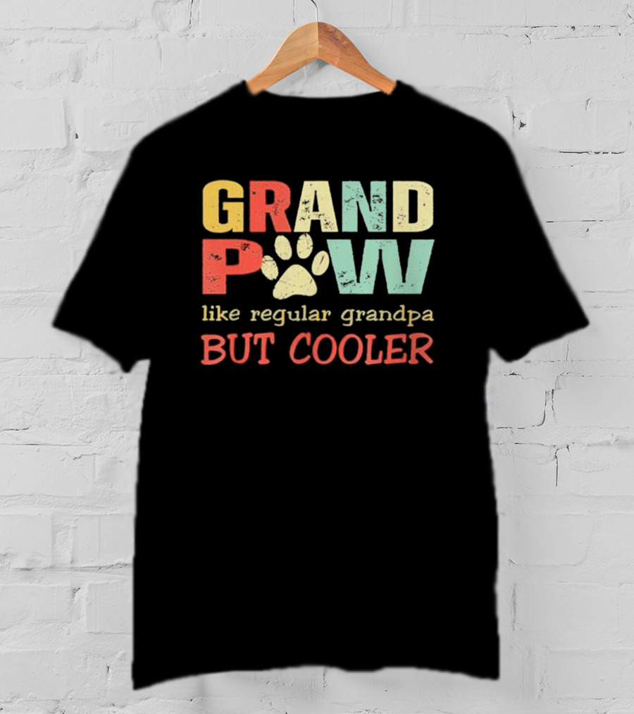 Grandpaw Like Regular Grandpa But Cooler Paw Print Father's Day T-Shirt