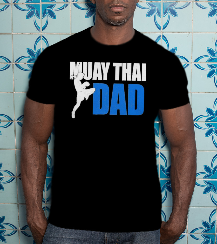 Muay Thai Dad Father's Day T-Shirt