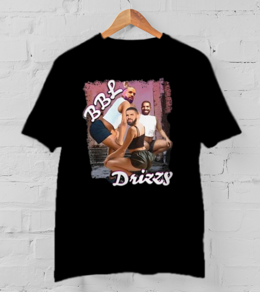 BBL Drizzy The Irony Closet Drake Grunge T-Shirt