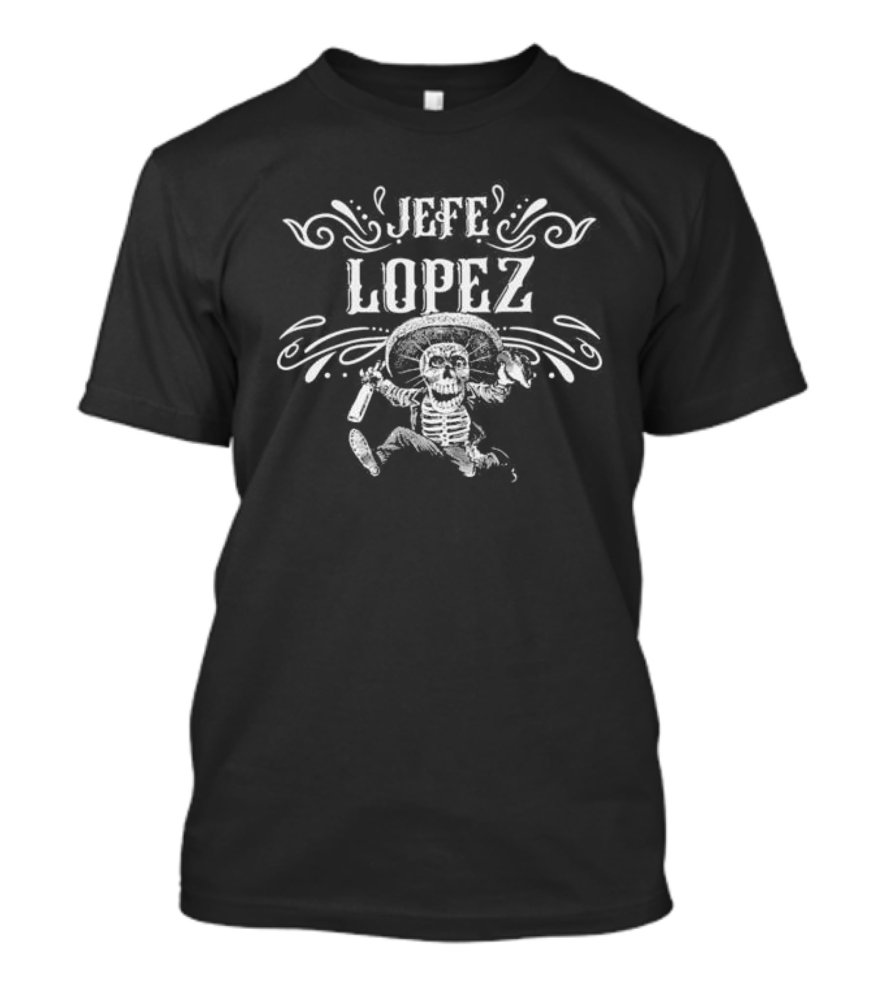 Jefe Lopez Skeleton With Sombrero And Bottle T-Shirt