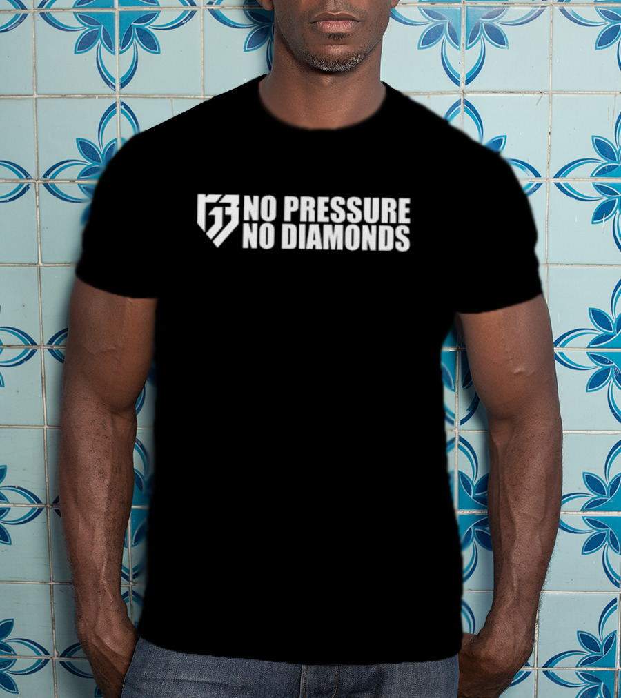 RG3 No Pressure No Diamonds Bold Motivational T-Shirt