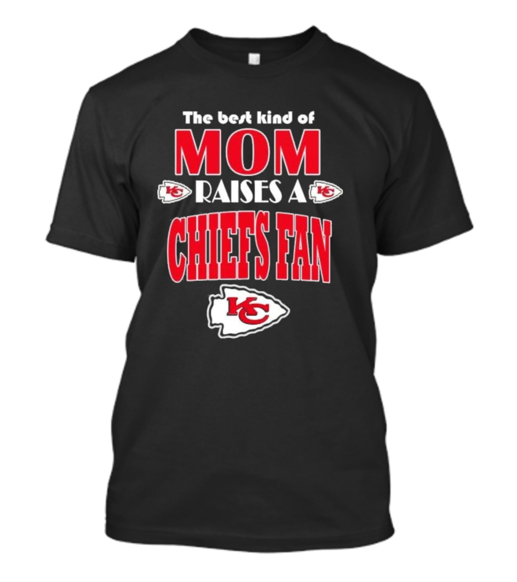 The Best Kind Of Mom Raises A Chiefs Fan Kansas City Chiefs T-Shirt