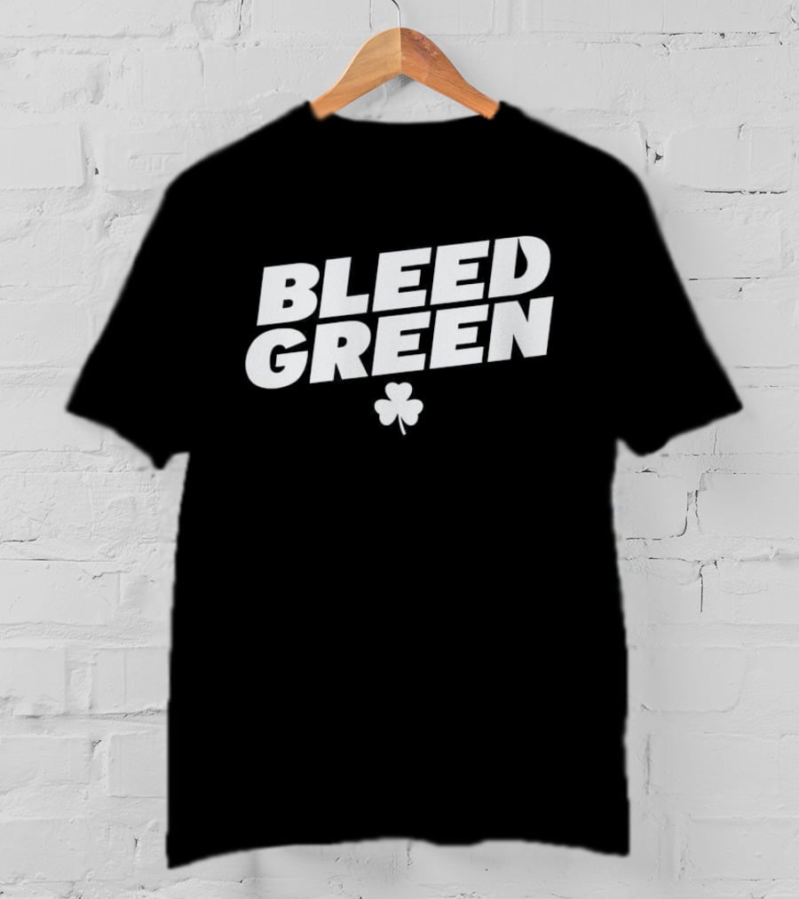 Bleed Green Celtics Boston Basketball NBA T-Shirt