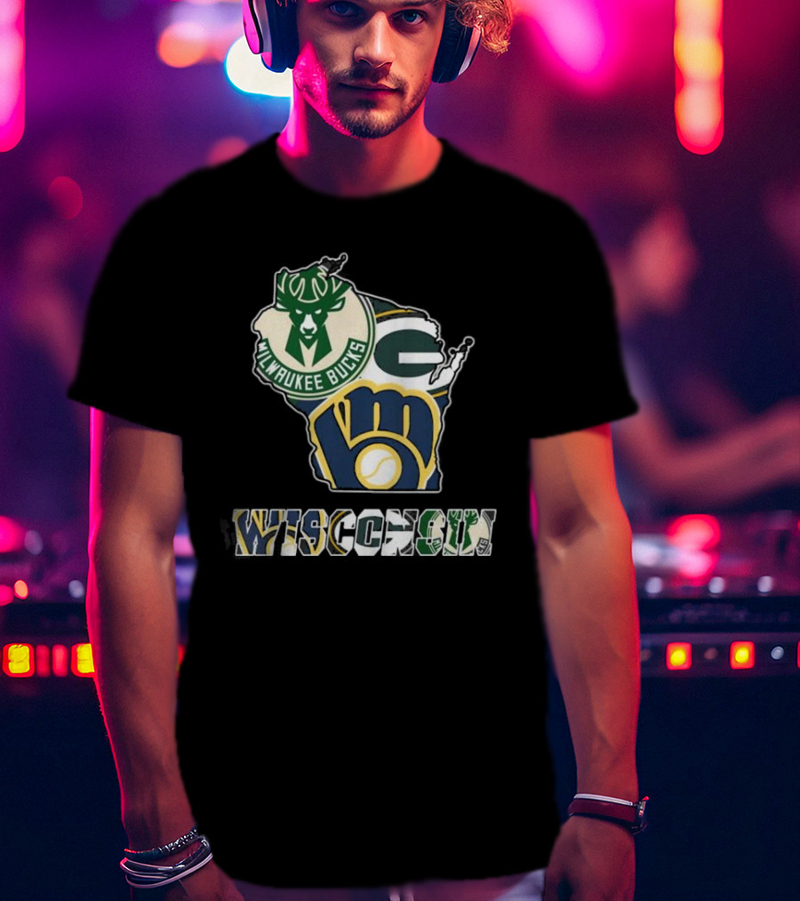 Milwaukee Bucks Green Bay Packers Milwaukee Brewers Wisconsin Team T-Shirt