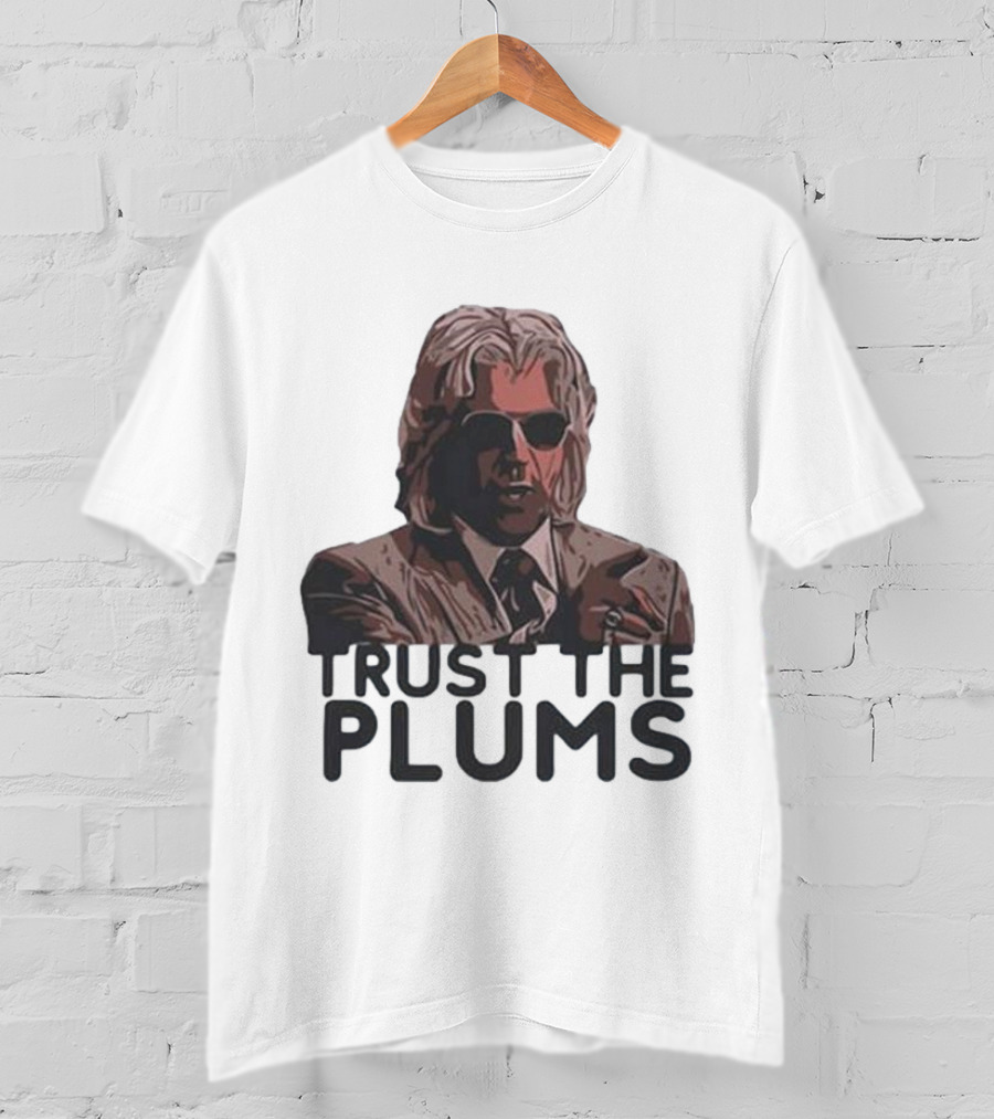 Trust The Plums Mysterious Figure With Sunglasses And Suit T-Shirt