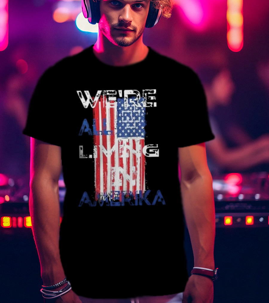 Rammstein Band We’re All Living In Amerika American Flag T-Shirt