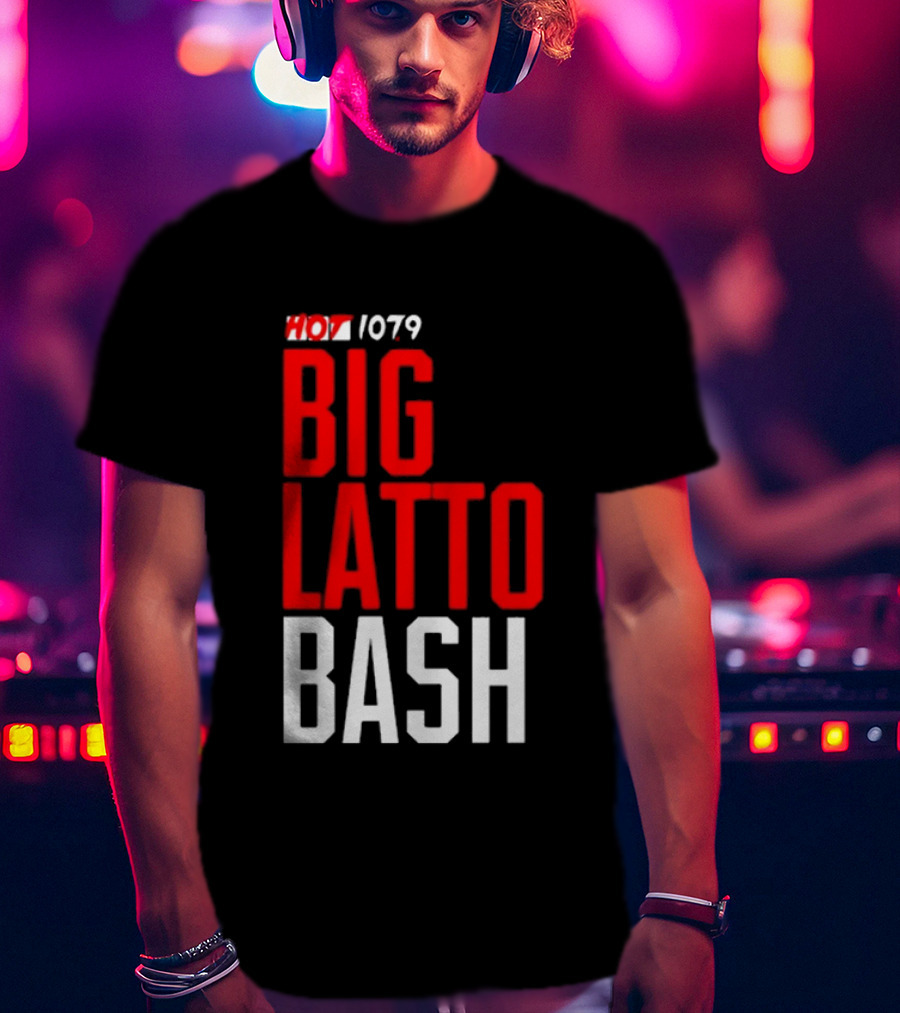 Hot 1079 Big Latto Bash Event Promotion T-Shirt