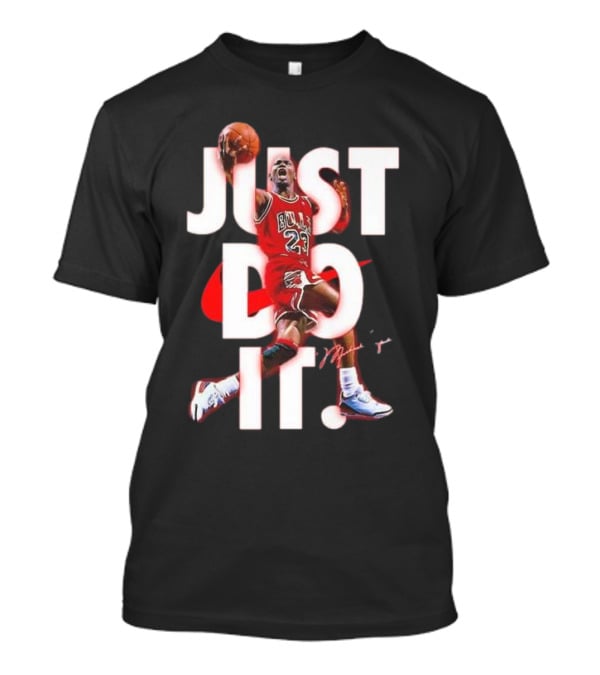 Michael Jordan Just Do It Bulls 23 Signature T-Shirt