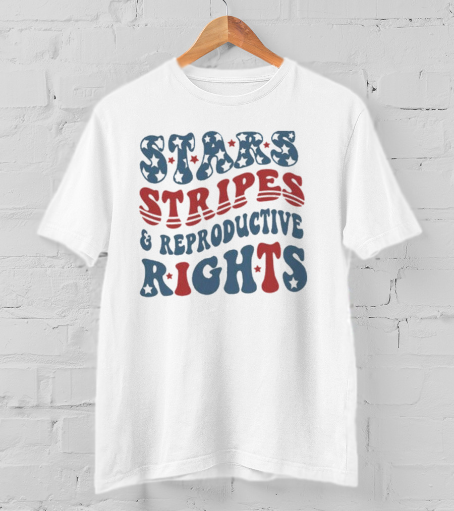 Stars Stripes Reproductive Rights American Freedom Message T-Shirt