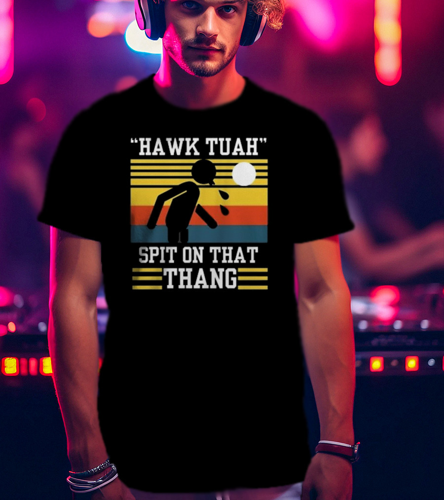 HAWK TUAH SPIT ON THAT THANG VINTAGE RETRO STRIPES T-Shirt