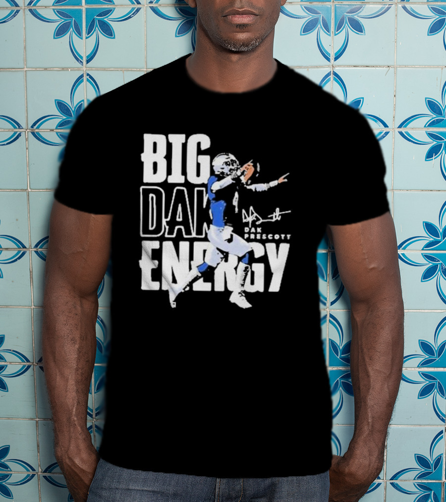 Dallas Cowboys Big Dak Energy Dak Prescott Player Signature T-Shirt