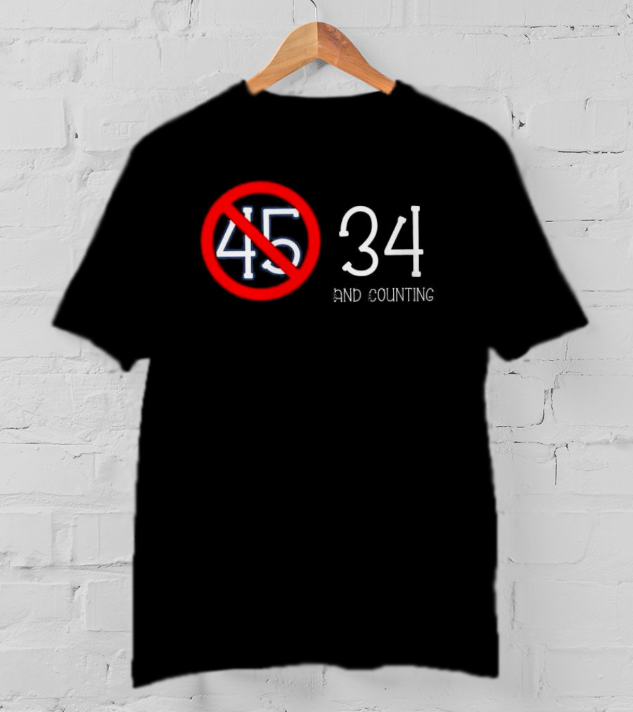 No 45 34 And Counting T-Shirt
