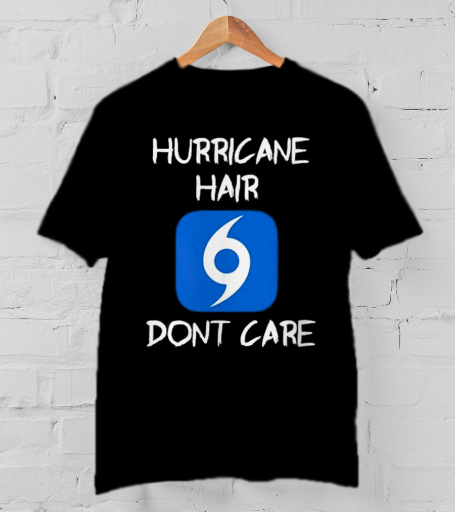 Hurricane Hair Don't Care Blue T-Shirt