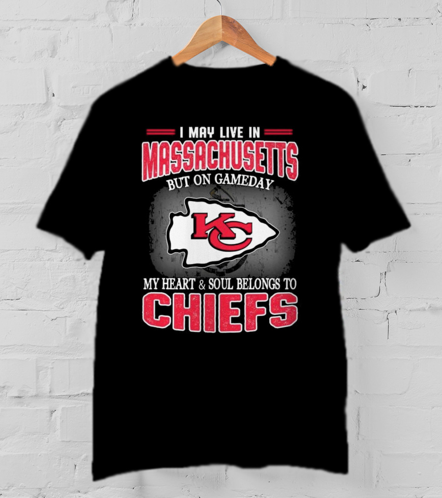 Massachusetts Resident Gameday Loyalty Kansas City Chiefs Heart And Soul T-Shirt