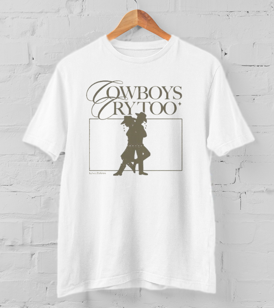 Kelsea Ballerini Cowboys Cry Too T-Shirt