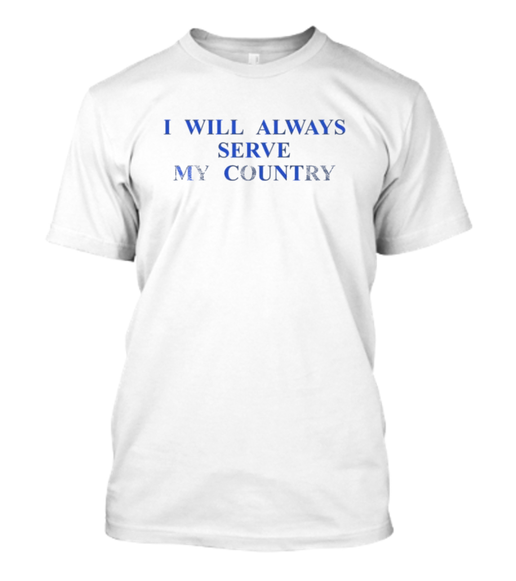 Middle Kid Merch I Will Always Serve My Country T-Shirt