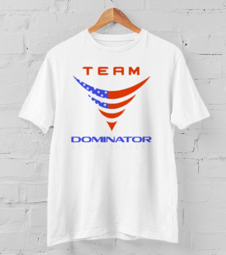 Team Dominator Storm Chasing American Reed Timmer PhD T-Shirt