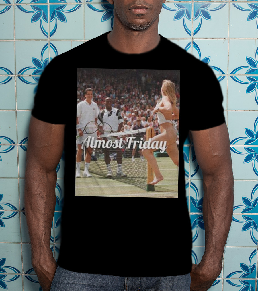 Almost Friday Tennis Court Streaker Wimbledon Scene T-Shirt
